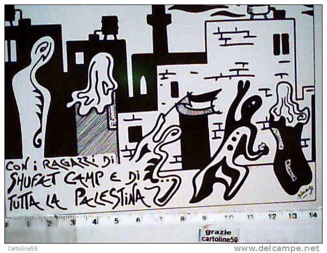 PALESTINA  RAGAZZI DI SHUFAT CAMP  Ed Comparto Stato Funzione  C G IL ROMA  Illustrata  S MARCONI  N1991    CF8670 - Prigione E Prigionieri