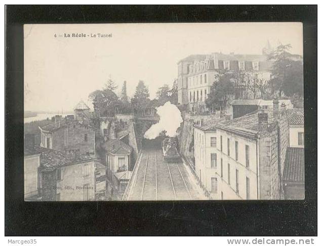 La Réole Le Tunnel édit.le Bosqn° 4 Train Chemin De Fer   Belle Carte - La Réole