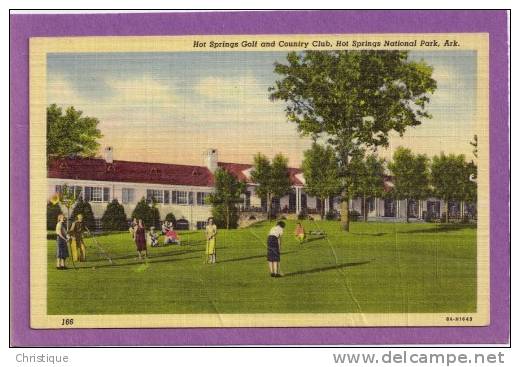 Hot Springs Golf And Country Club, Hot Springs National Park, Ark. 1940s - Hot Springs