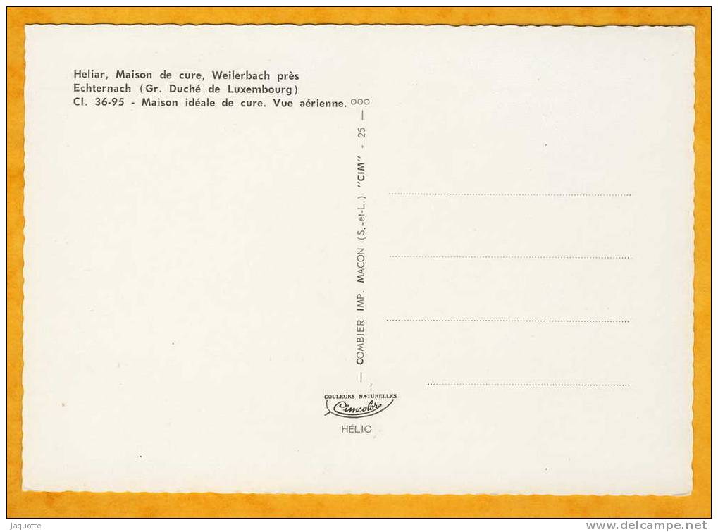 ECHTERNACH - Lux. - N°CI 36-95 - Heliar Maison Idéale De Cure Vue Aérienne Non Circulée - Echternach