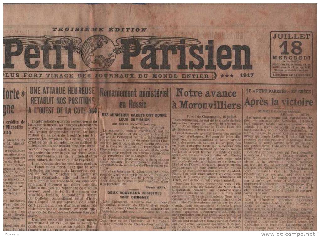 LE PETIT PARISIEN 18 07 1917 - GRECE VENIZELOS - RUSSIE - NOURRITURE DU SOLDAT - MORONVILLIERS - UKRAINE - CARTE CHARBON - Le Petit Parisien