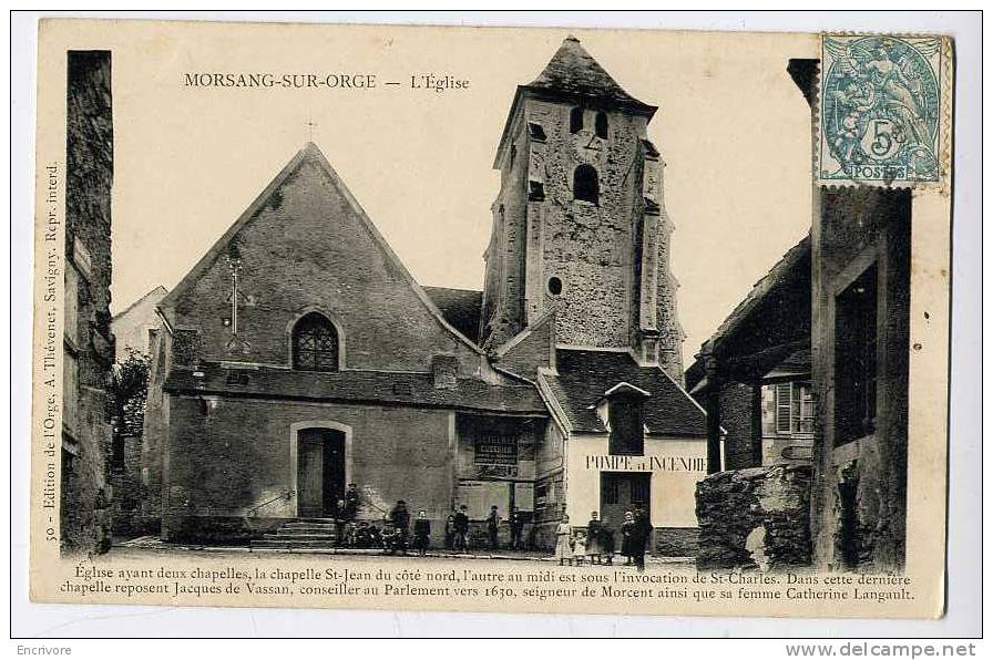 Cpa MORSANG Sur Orge L´église Pompe A Incendie Population à La Pose  N°50 Ed De L´orge Thevenet - Morsang Sur Orge