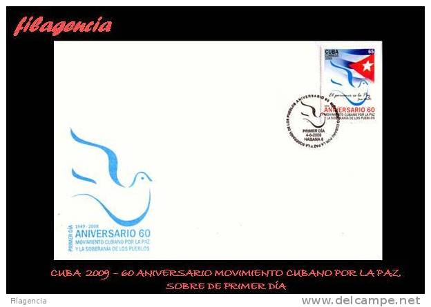 AMERICA. CUBA SPD-FDC. 2009 60 ANIVERSARIO MOVIMIENTO CUBANO POR LA PAZ - FDC