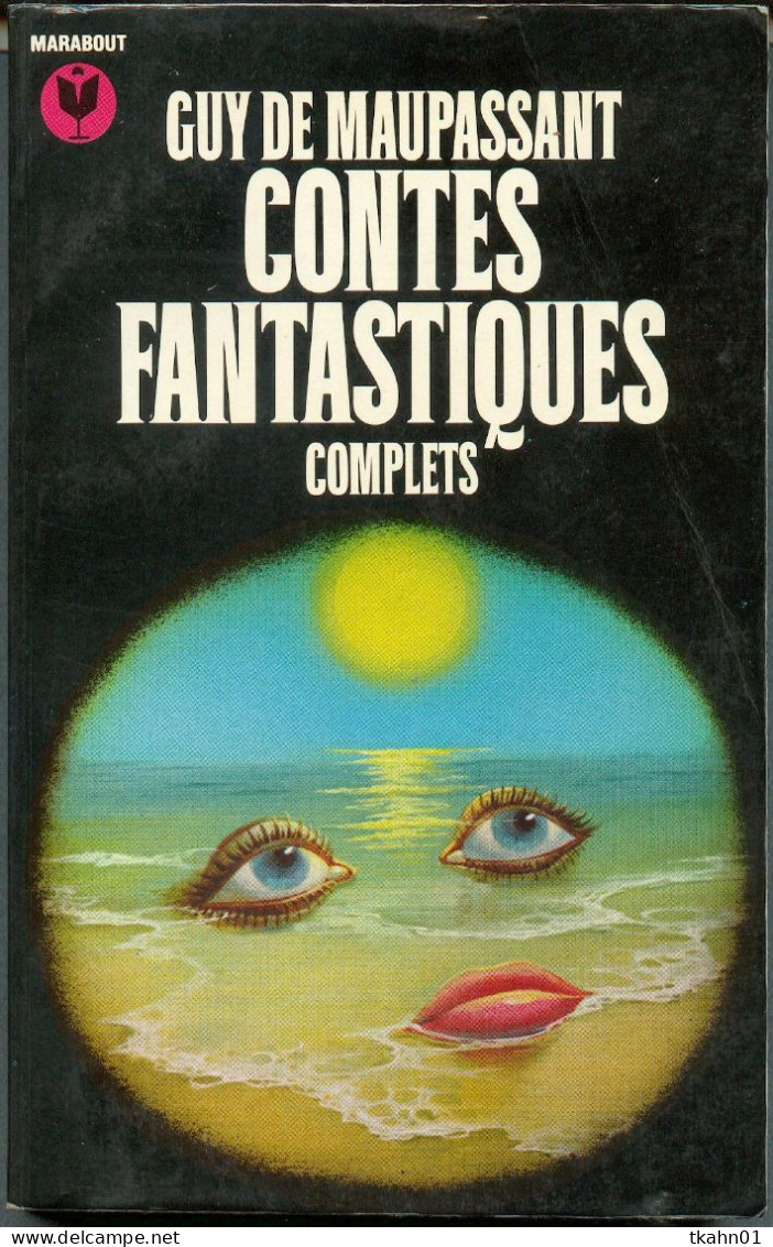 MARABOUT  N° 464  " CONTES FANTASTIQUES "  GUY-DE-MAUPASSANT  DE 1984 AVEC 380 PAGES - Marabout SF