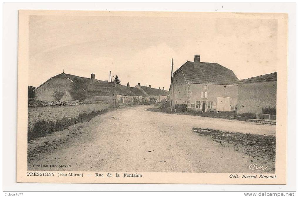 Pressigny (52) : Rue De La Fontaine Environ 1940. - Doulaincourt