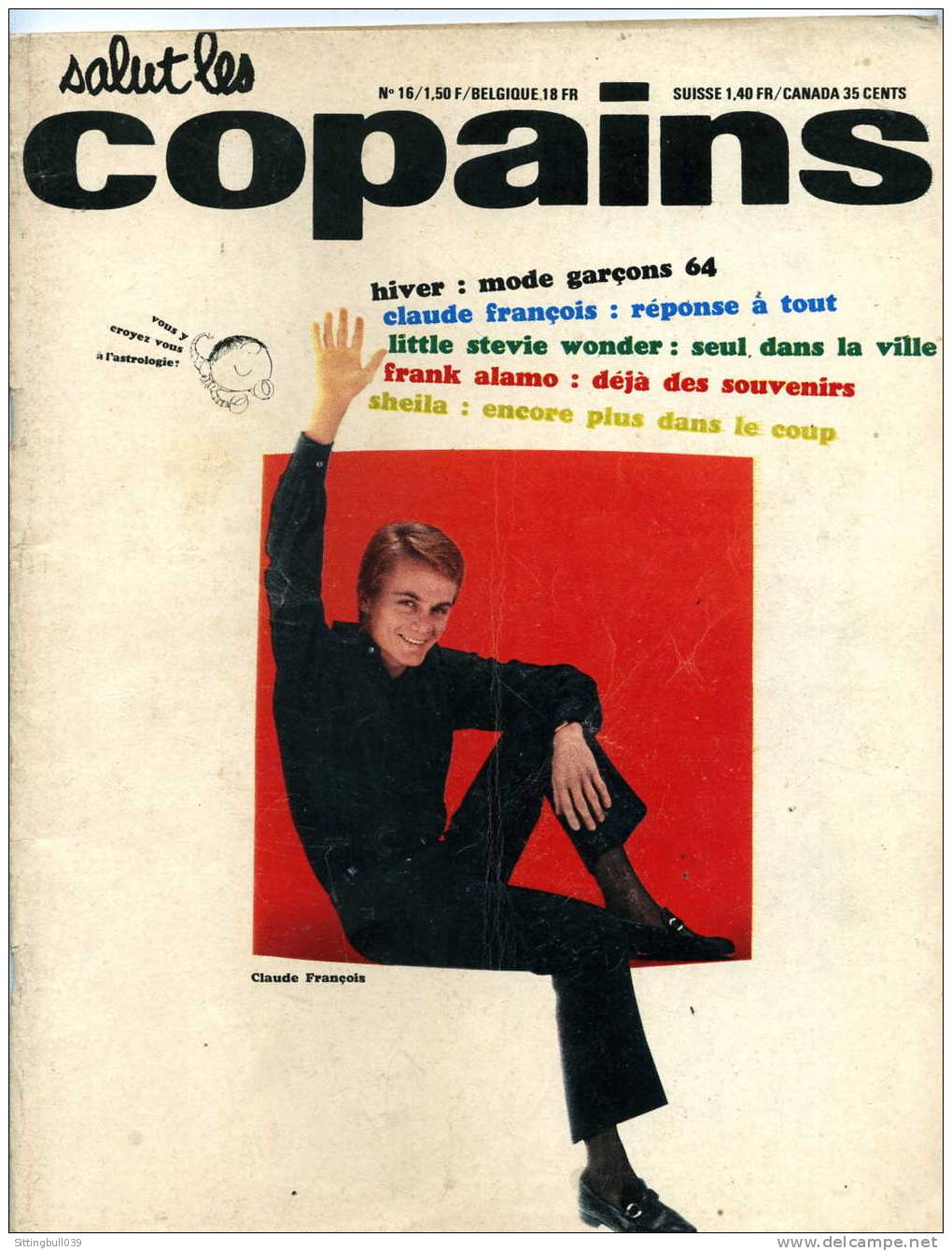 SALUT LES COPAINS N° 16. (SLC).  Novembre 1963. CLAUDE FRANCOIS. STEVIE WONDER. SHEILA, Etc. POSTERS Et SUPERBES PHOTOS. - Muziek
