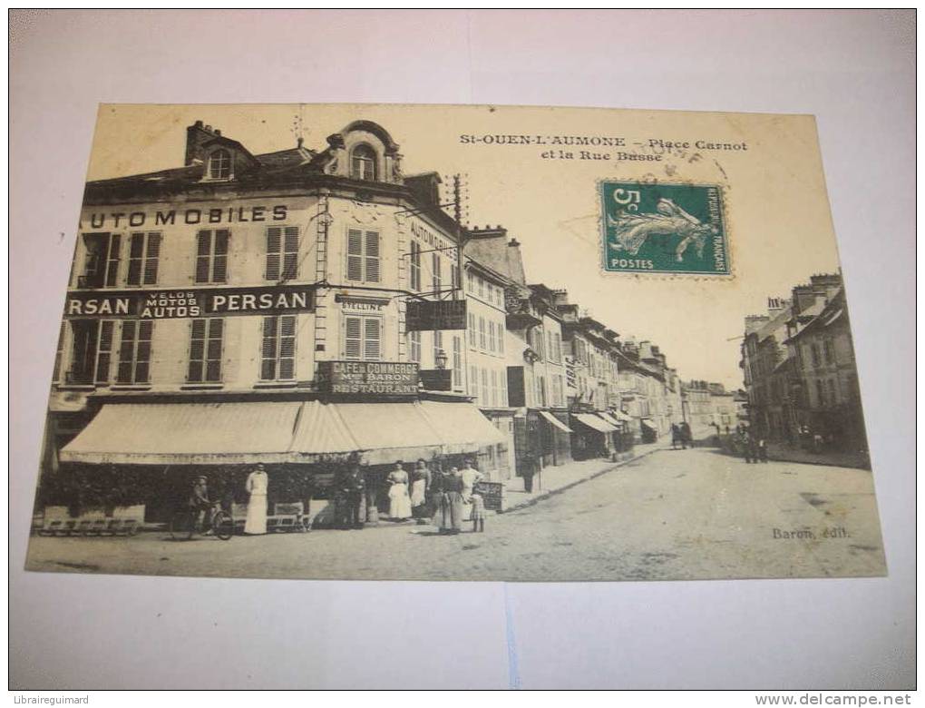 2 Qx - CPA - SAINT-OUEN-L'AUMONE - Place Carnot Et La Rue Basse (Café Du Commerce) - [95] Val D´Oise - Saint-Ouen-l'Aumône