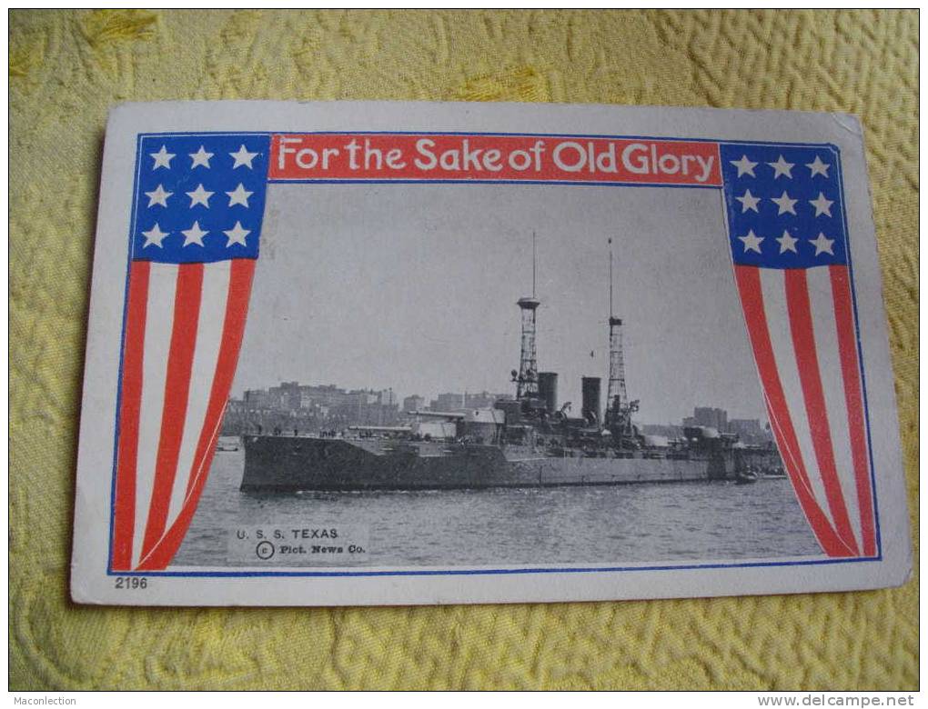 Bateau Croiseur Ship " FOR THE SAKE OF OLD GLORY " U.S.S Texas - Autres & Non Classés