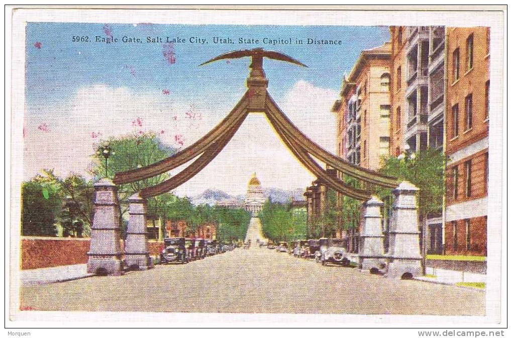 1288. Postal SALK LAKE CITY (Utah). Eagle Gate.  State Capitol - Salt Lake City