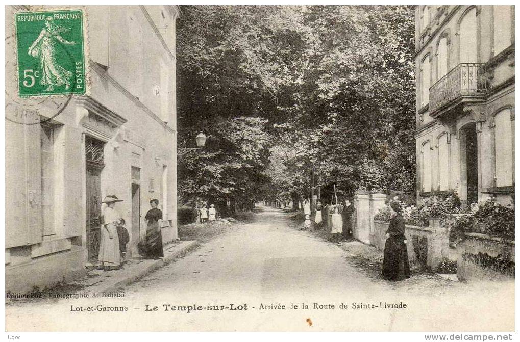 CPA - 47 - LE TEMPLE Sur LOT - Arrivée De La Route De Sainte Livrade - 334 - Autres & Non Classés