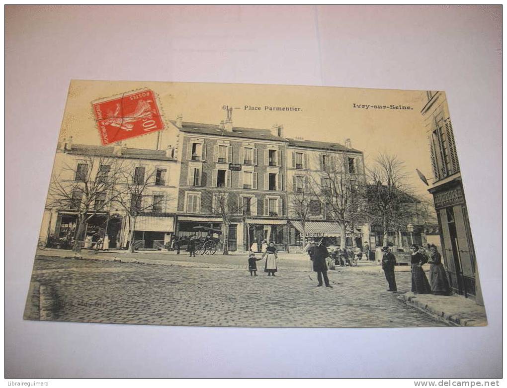 2 Sg - CPA N°61 - IVRY-SUR-SEINE  - Place Parmentier - [94] Val De Marne - Ivry Sur Seine