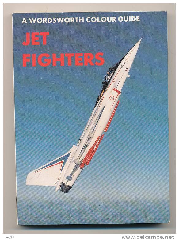 A  WORDSWORTH  COLOUR  GUIDE  JET  FIGHTERS - Anglais