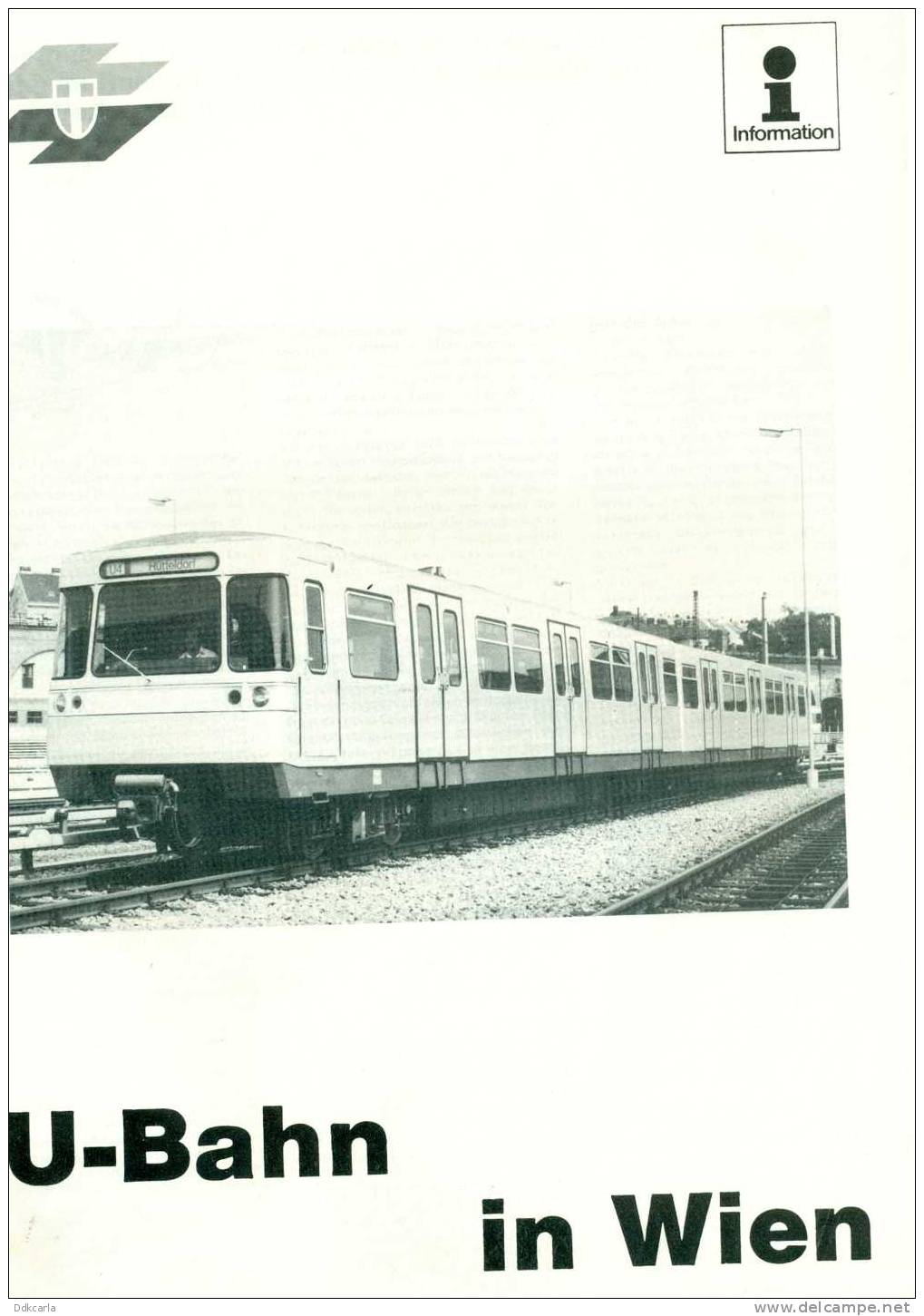 3 Brochures - U-Bahn In Wien - Stadt- Und StraBenbagbzug E6/c6 - Normal-Autobus - Transport