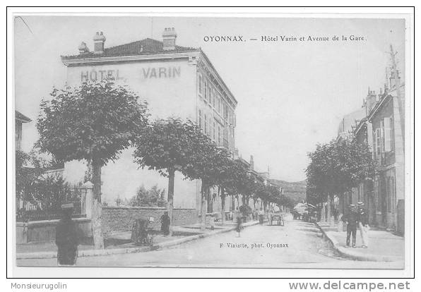 01 ) OYONNAX - Hotel Varin Et Avenue De La Gare, F Vialatte édit - Oyonnax