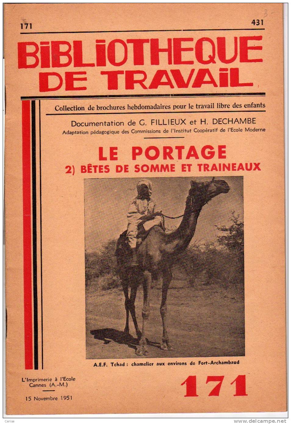 BIBLIOTHEQUE DE TRAVAIL N°171: Le Portage - 2) Bêtes De Somme Et Traineaux - Ciencia