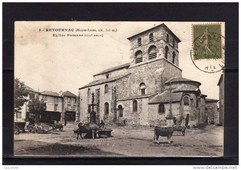 43 RETOURNAC Eglise Romane, XIIIème, Croix De Mission, Animée, Ed Ramousse 8, 1918 - Retournac