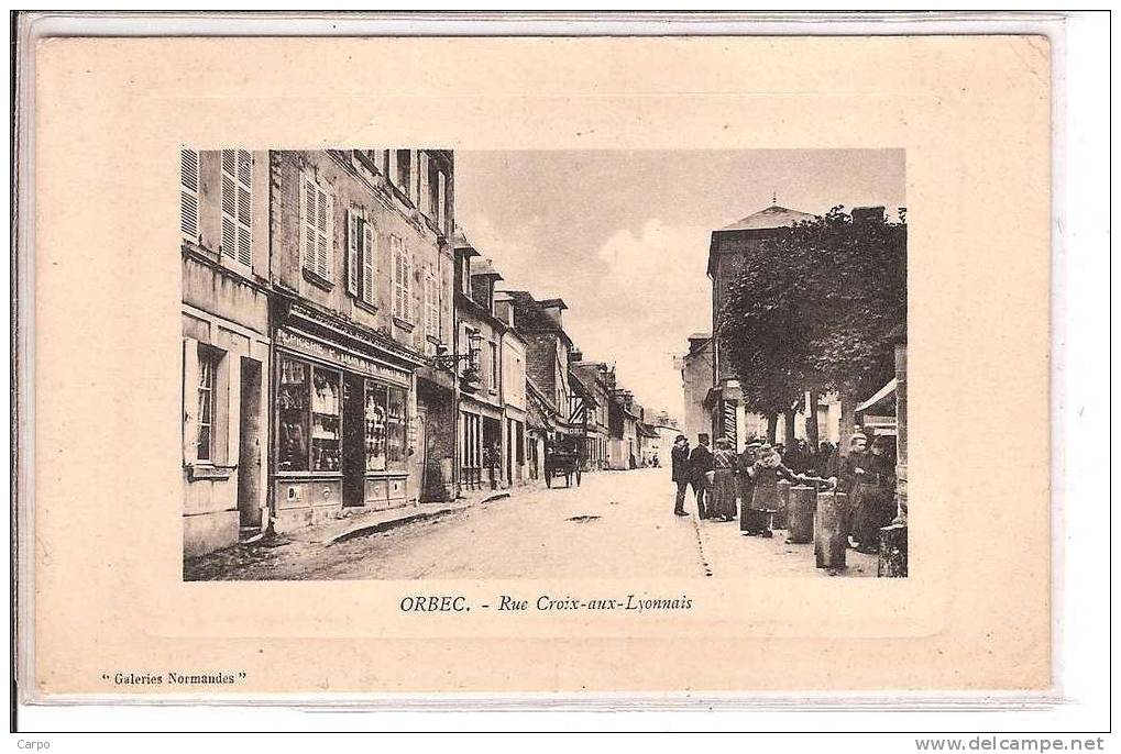 ORBEC. - Rue Croix-aux-Lyonnais. - Orbec