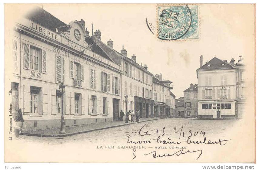 Carte Postale Ancienne La Ferté Gaucher - Hôtel De Ville - La Ferte Gaucher