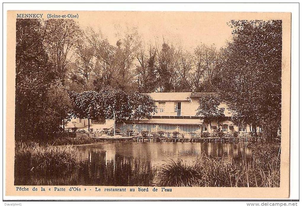 91  MENNECY  PECHE DE LA PATTE D´OIE LE RESTAURANT AU BORD DE L´EAU  TRES BON ETAT - Mennecy