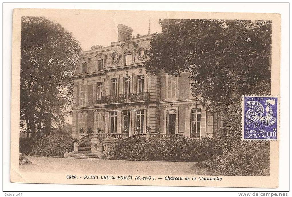 Saint-Leu-la-Forêt (95) : Château De La Chaumette Environ 1930. - Saint Leu La Foret