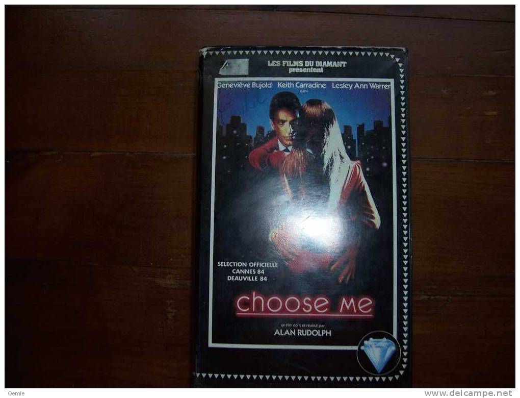 CHOOSE ME    SELECTION OFFICIELLE DE CANNES 84  ET DEAUVILLE  84 - Dramma