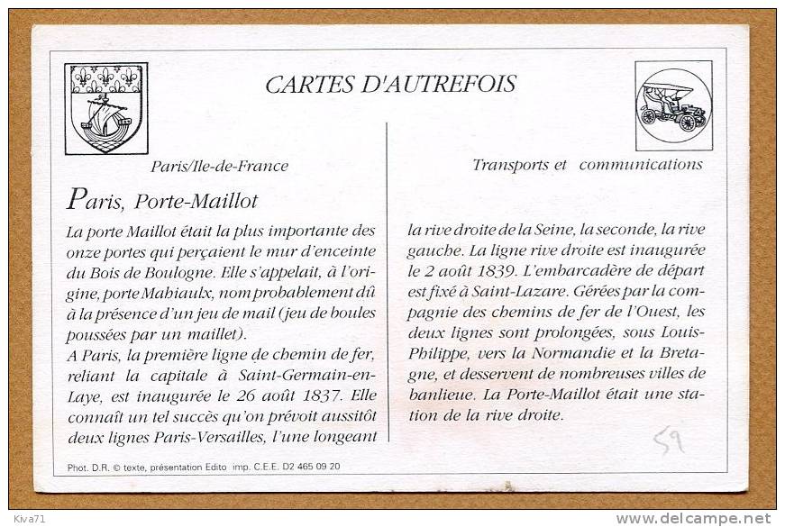 Collection CARTES D´AUTREFOIS " Paris, Porte Maillot "  1900 - Ile-de-France
