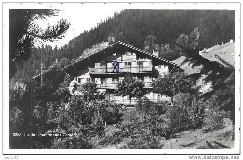 SUISSE - GSTAADT - INSTITUT "MONTESANO" - Gstaad