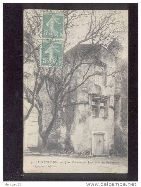 La Réole Maison Du Président Du Parlement édit.vigouroux N° 4 Manoir Chateau ?   Belle Carte - La Réole