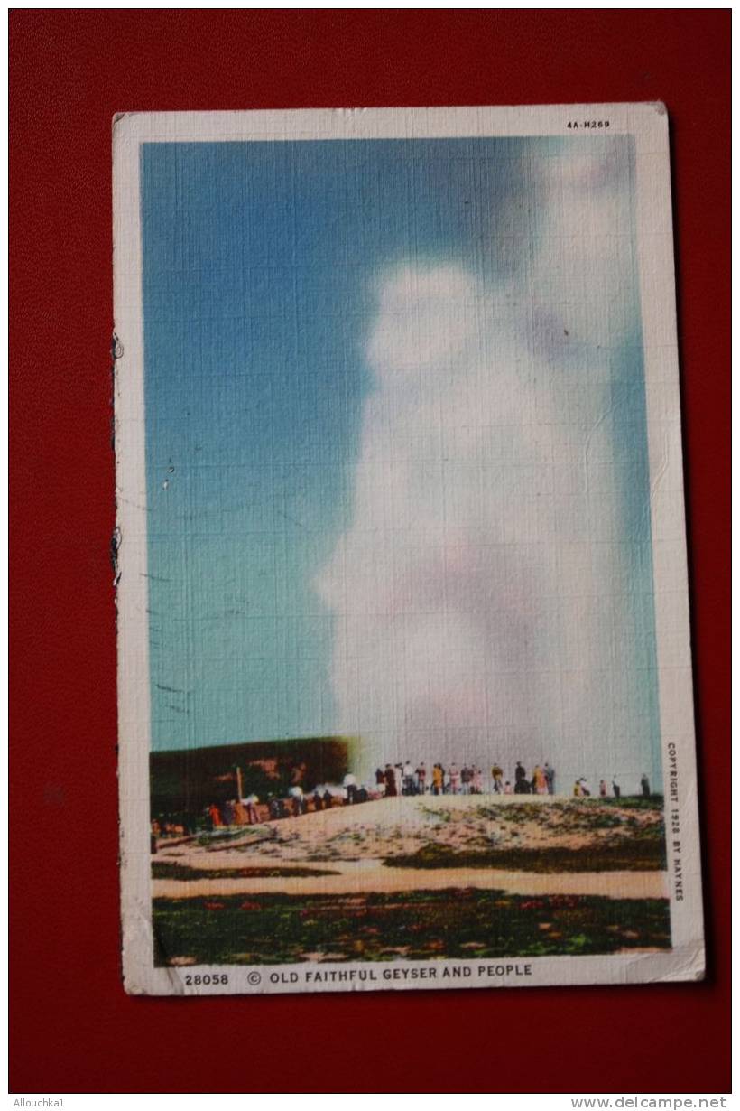 1935 - CARD- CARTE POSTALE DE YELLOWSTONE- WYOMING -OLD FAITHFUL  GEYSER AND PEOPLE -POUR ORANGE -FRANCE - Yellowstone