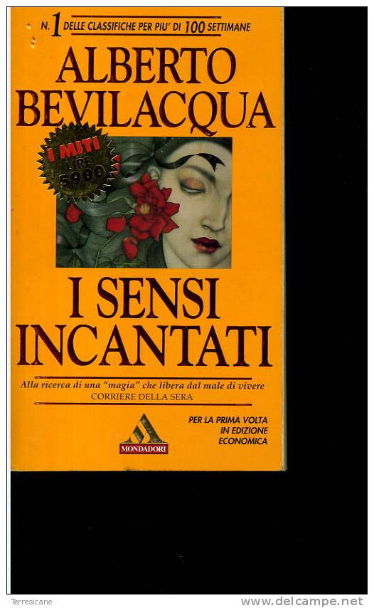 BEVILAQUA I SENSI INCANTATI MONDADORI - Grands Auteurs