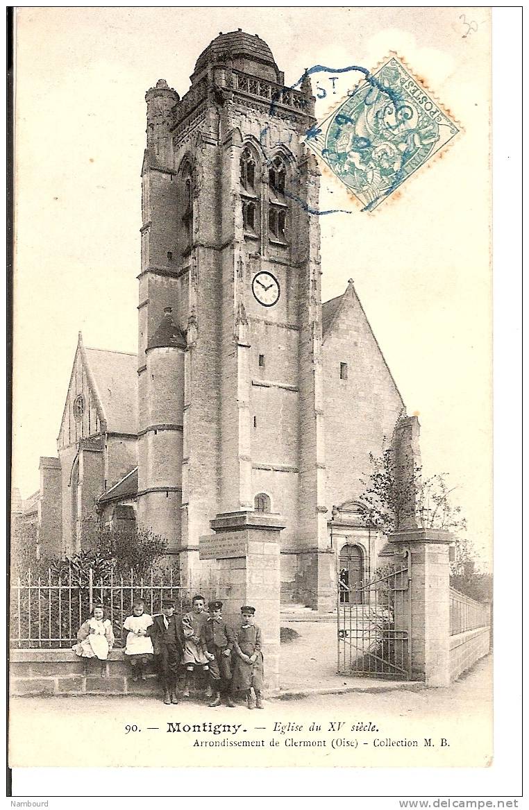 Montigny Eglise Du XV Siècle - Maignelay Montigny