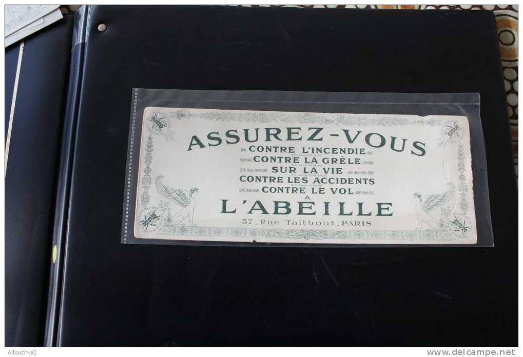 BUVARD 27 X 11 CM ASSURANCES L' ABEILLE RUE TAITBOUT PARIS "ASSUREZ VOUS"CONTRE GRELE INCENDIE VIE VOL ACCIDENTS - Bank & Versicherung