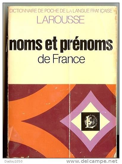 NOMS Et PRENOMS De France LAROUSSE 1980 - Dictionnaires