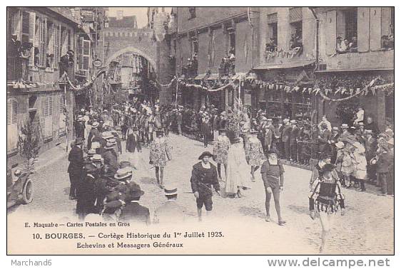 CHER.BOURGES.CORTEGE HISTORIQUE DU 1er JUILLET 1923 ECHEVINS ET MESSAGERS GENERAUX - Bourges