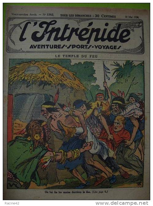 "L'INTREPIDE " - AVENTURES-SPORTS-VOYAGES N°1342 Du 10 MAI 1936 - "LE TEMPLE DU FEU"..... - L'Intrépide