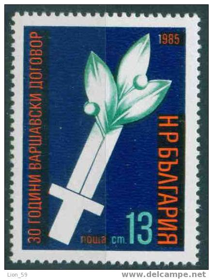 + 3383 Bulgaria 1985 Warsaw Treaty Organisation ** MNH Sword With Ol Branch Jahre Warschauer Pakt - Schwert Mit Olzweig - Institutions Européennes