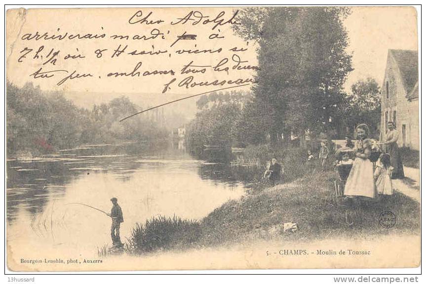 Carte Postale Ancienne Champs Sur Yonne - Moulin De Toussac - Pêcheur - Champs Sur Yonne