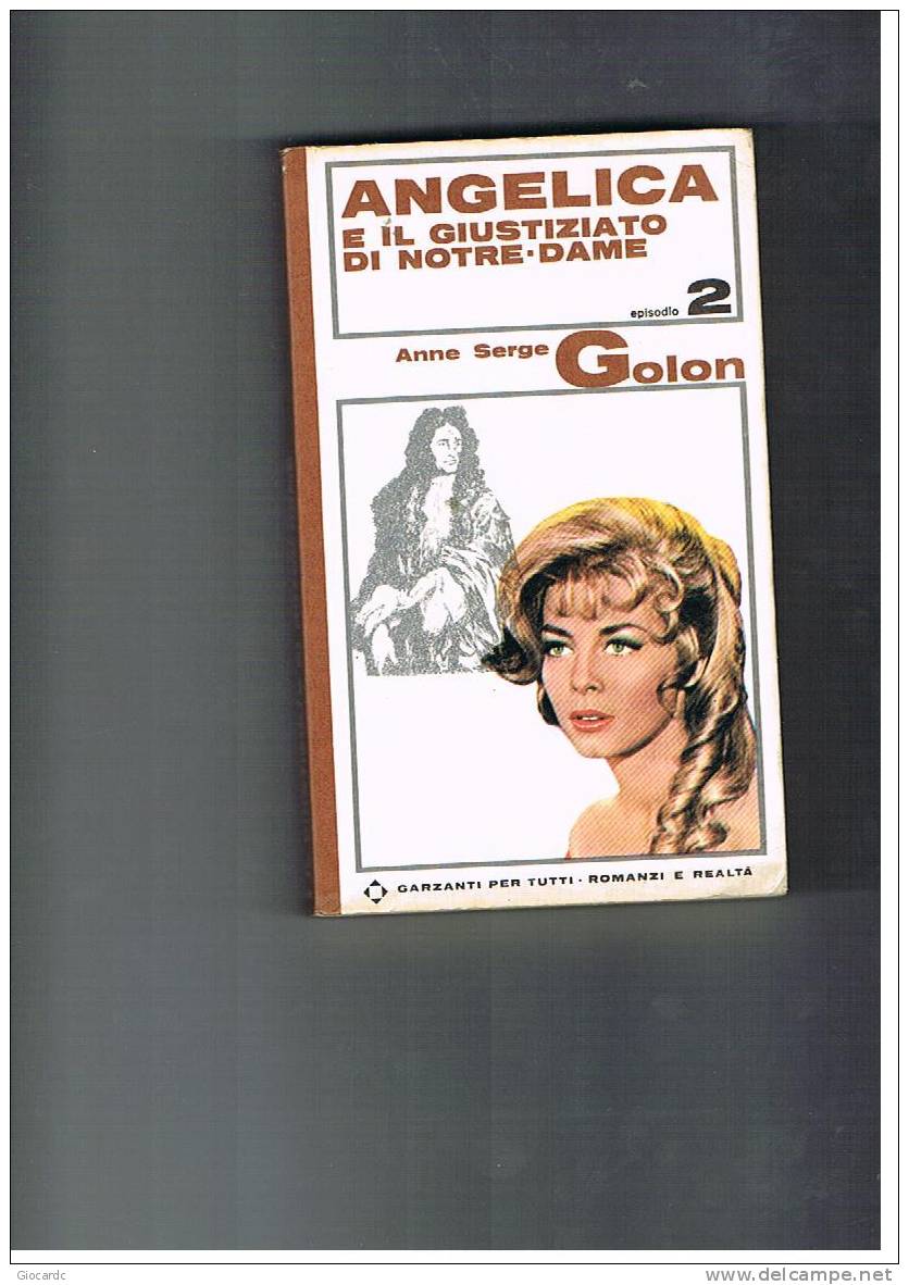 ANNE SERGE GOLON -ANGELICA :IL GIUSTIZIATO DI NOTRE DAME  2^  EPISODIO - 1966 - Action Et Aventure