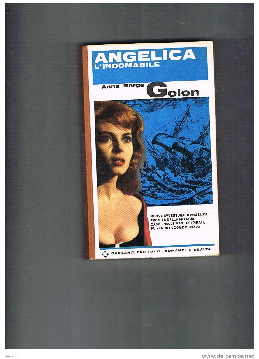 ANNE SERGE GOLON -ANGELICA : L'INDOMABILE 7^   EPISODIO - 1965 - Abenteuer