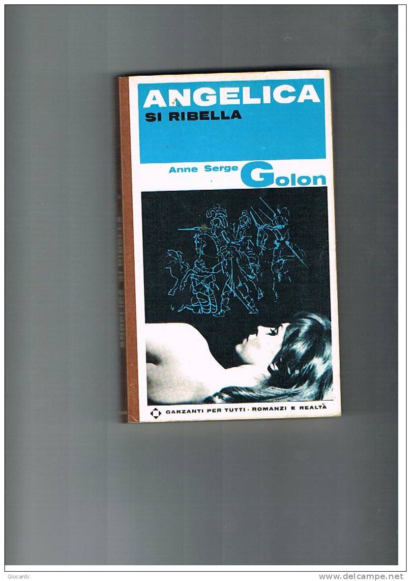 ANNE SERGE GOLON -ANGELICA : SI RIBELLA 9^   EPISODIO - 1966 - Azione E Avventura