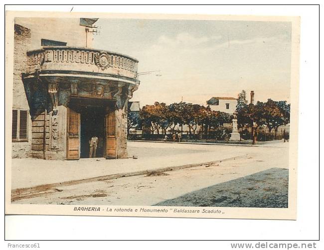 $$$ Sicilia BAGHERIA Palermo La Rotonda Monumento Scaduto Nuova Anni '40 - Bagheria