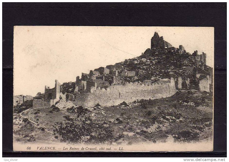 26 VALENCE (environs) St Peray, Chateau De Crussol, Ruines, Coté Sud, Ed LL 66, 191? - Saint Péray