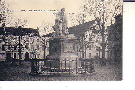 Cpa :Statue Van Helmont, Marché-aux- Grains - Beroemde Personen