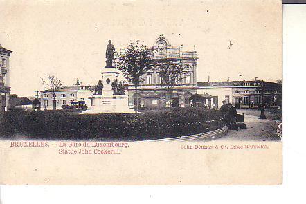 Cpa :La Gare Du Luxembourg, Statue John Cockerill - Chemins De Fer, Gares