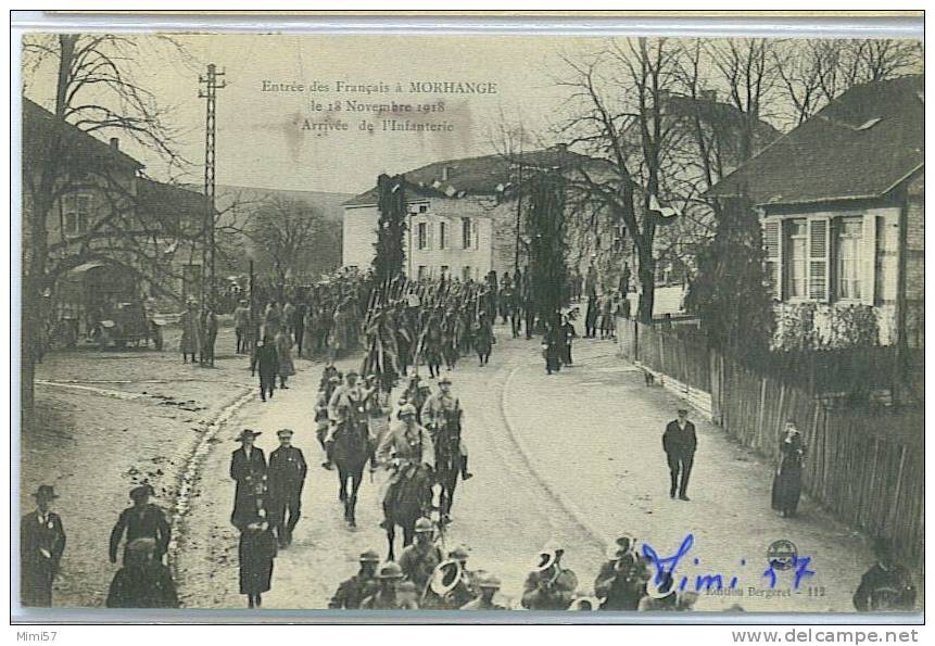 C.P.A.  MORHANGE - Entrée Des Françaisle 18 / 11 / 1918 - L' Infanterie - Morhange