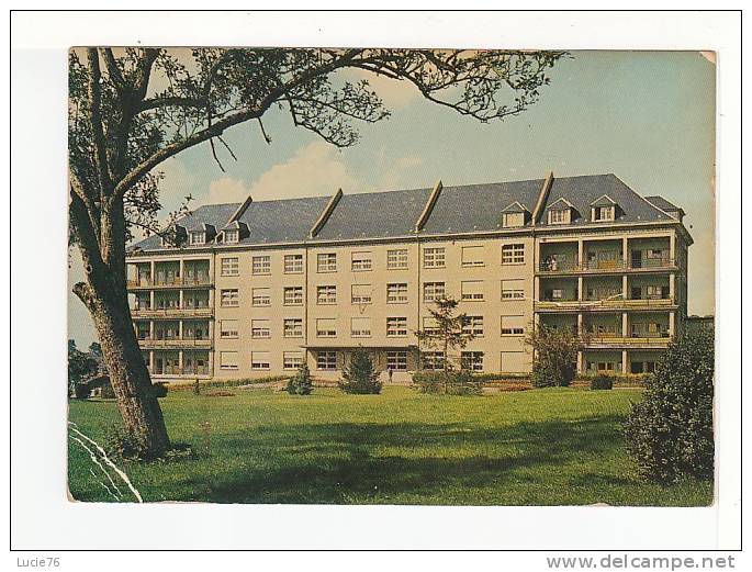 NEUFCHATEL EN BRAY  -  Hôpital - N°  76 460 32 - Neufchâtel En Bray