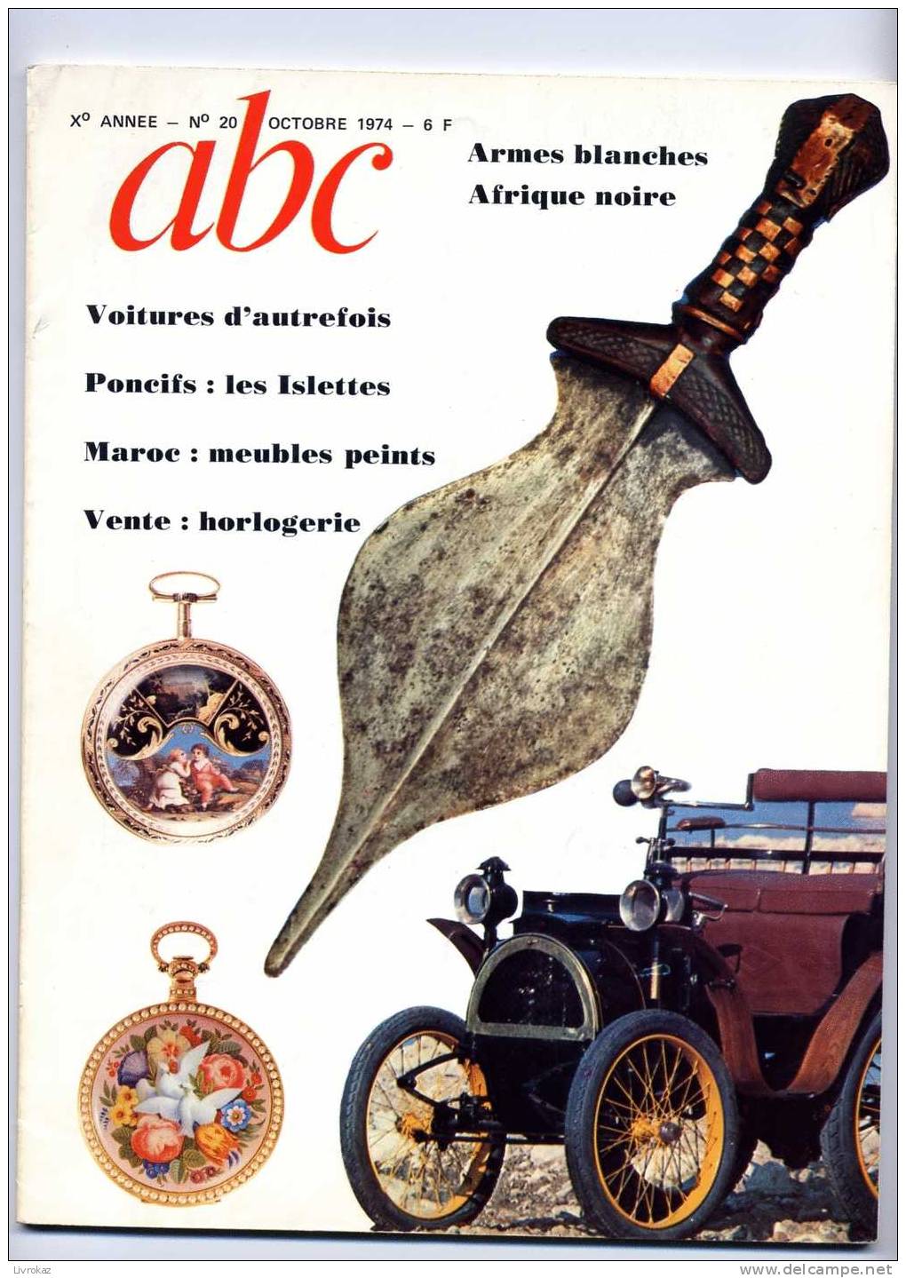 Abc, Revue D´art Et D´antiquité, N°20 (1974), Armes Blanches, Afrique Noire, Voitures, Horlogerie, Meubles Peints Maroc - Brocantes & Collections