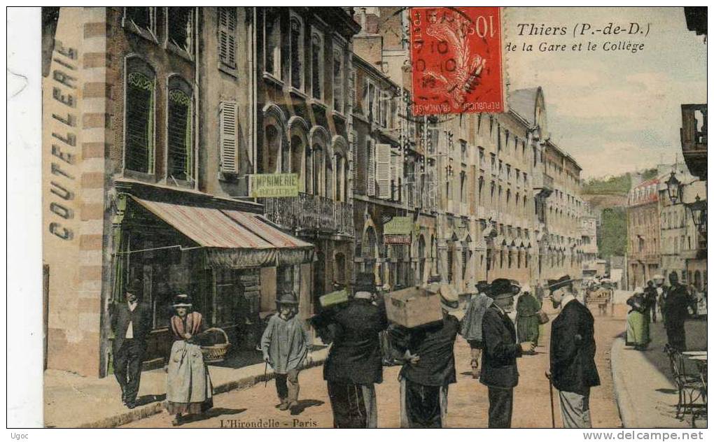 CPA - 63 - THIERS - Rue De La Gare Et Le Collège - 555 - Thiers