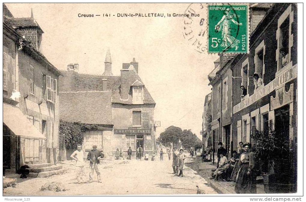 23 - Dun Le Palleteau - "La Grande Rue" N°141 - Cpa Très Animée - Dun Le Palestel