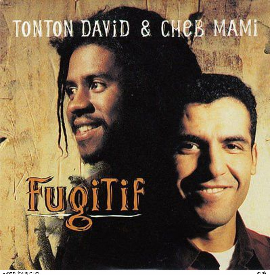 TONTON  DAVID  & CHEB MAMI     FUGITIF  SINGLE - Rap En Hip Hop